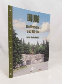 Ráboň, Martin, Bouda: Dělostřelecká tvrz z let 1936-1938, 2010