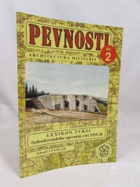 Stehlík, Eduard, Lexikon tvrzí československého opevnění z let 1935-38, 1996