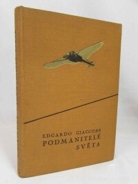 Giaccone, Edgardo, Podmanitelé světa, 0