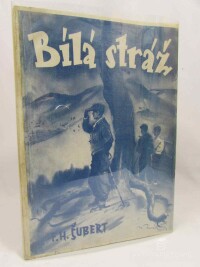 Šubert, František H., Bílá stráž, 1944