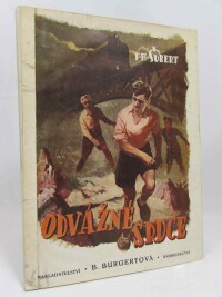 Šubert, František H., Odvážné srdce, 1943