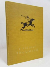 Steuben, Fritz, Rudí hrdinové III: Tecumseh a kožená punčocha: Vypravuje o bojích rudého muže ze jeho právo, 1938