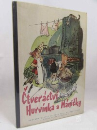 Wenig, Frank, Příhody a čtveráctví Hurvínka a Máničky, 1947