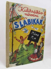 Voleská, Marta, Vacke, Vladimír, Kulihráškův národní slabikář, 1940