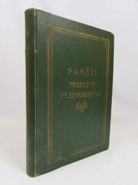 Karlach, Mikuláš, Paměti proboštů Vyšehradských z poslední doby a sice od roku 1781 až do 1905, 0