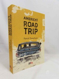 Flores-Scott, Patrick, Americký Road Trip, 2019