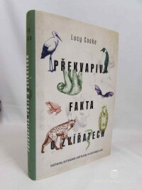 Cooke, Lucy, Překvapivá fakta o zvířatech, 2021