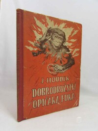 Houdek, Jaroslav, Dobrodružství opičáka Fuka, 1928