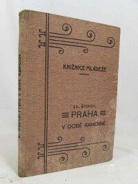 Štorch, Eduard, Praha v době kamenné, 1910