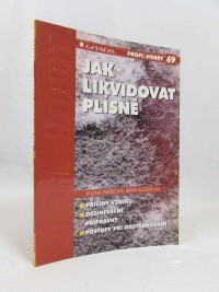 Paříková, Jelena, Kučerová, Irena, Jak likvidovat plísně, 2001