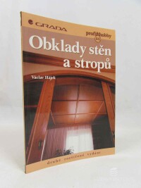 Hájek, Václav, Obklady stěn a stropů, druhé rozšířené vydání, 1999