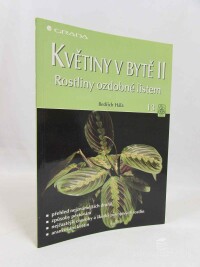 Hála, Bedřich, Květiny v bytě II: Rostliny ozdobné listem, 1999