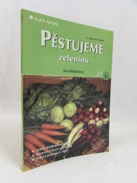 Pekárková, Eva, Pěstujeme zeleninu, druhé upravené vydání, 2000