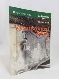 Balík, Michael, Vysušování zdiva II, 1997