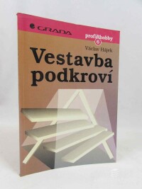 Hájek, Václav, Vestavba podkroví, 1996