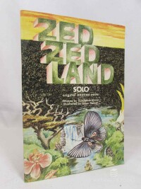 Hrnčíř, Svatopluk, Zed Zed Land, 1990