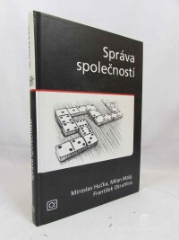 Malý, Milan, Hučka, Miroslav, Okruhlica, František, Správa společností, 2007
