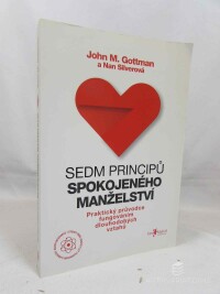 Gottman, John M., Silverová, Nan, Sedm principů spokojeného manželství, 2015