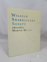 Shakespeare, William, Hilský, Martin, Sonety , 2011