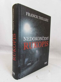 Thilliez, Franck, Nedokončený rukopis, 2023