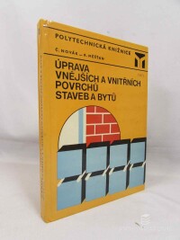 Měšťan, Radomír, Novák, Čestmír, Úprava vnějších a vnitřních povrchů staveb a bytů, 1982