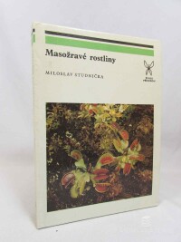 Studnička, Miloslav, Masožravé rostliny, 1984