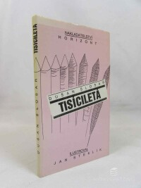 Šlosar, Dušan, Tisíciletá, 1990