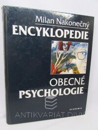 Nakonečný, Milan, Encyklopedie obecné psychologie, 1998