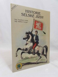 Petřík, František, Gregor, Dalibor, Historie selské jízdy, 2022