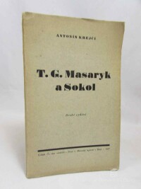 Krejčí, Antonín, T. G. Masaryk a Sokol, 1937