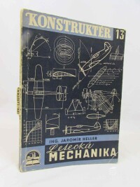 Heller, Jaromír, Letecká mechanika a podrobný aerodynamický výpočet letounu: Učebnice leteckých základů, 1946