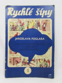 Foglar, Jaroslav, Rychlé šípy 4, 1969