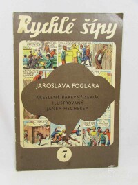 Foglar, Jaroslav, Rychlé šípy 7, 1969
