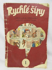 Foglar, Jaroslav, Rychlé šípy 1, 1967