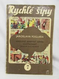 Foglar, Jaroslav, Rychlé šípy 7, 1969