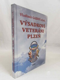 Gajdoš, Vladimír, Výsadkoví veteráni Plzeň, 2018