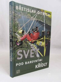 Ditrych, Břetislav, Svět pod barevnými křídly, 1997