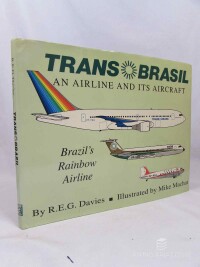 Davies, Reg, Trans Brasil: An Airline and its Aircraft, 1997
