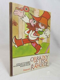 Čtvrtek, Václav, Frýbová, Vladimíra, Obrázky z lesa Řáholce, 1985
