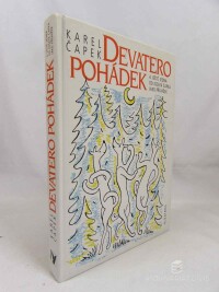 Čapek, Karel, Devatero pohádek a ještě jedna jako přívažek od Josefa Čapka, 1997