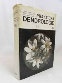 Hieke, Karel, Praktická dendrologie 1, 1978