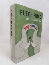 Hoeg, Peter, Děti chovatelů slonů, 2012