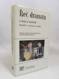 Perkner, Stanislav, Kopaněvová, Galina, Bílková-Belnayová, Katarína, Řeč dramatu II: Film a televize (Umění vnímat umění), 1988