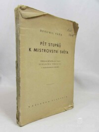 Váňa, Bohumil, Pět stupňů k mistrovství světa: Odborná příručka pro hráče stolního tennisu s mezinárodními pravidly, 0