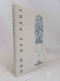 Hostovský, Egon, Dům bez pána, 1994