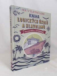 Kiefer, Philip, Na výletní lodi: Kniha logických úkolů a hlavolamů: Cesta kolem světa za 120 hádanek, 0