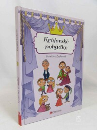 Zacharník, František, Královské pohádky, 2016