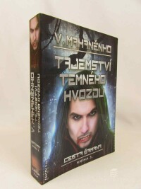 Mahaněnko, Vasilij, Cesta šamana 3: Tajemství temnéjo hvozdu, 2018