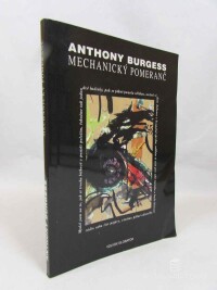 Burgess, Anthony, Mechanický pomeranč, 2002