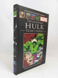 David, Peter, The Incredible Hulk: Tiché výkřiky, 2013